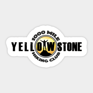 1000 MILE HIKING CLUB Yellowstone National Park - backcountry hiking Sticker